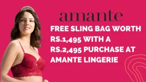 Read more about the article Unlock Elegance: Free Sling Bag Worth Rs.1,495 with a Rs.2,495 Purchase at Amante Lingerie!